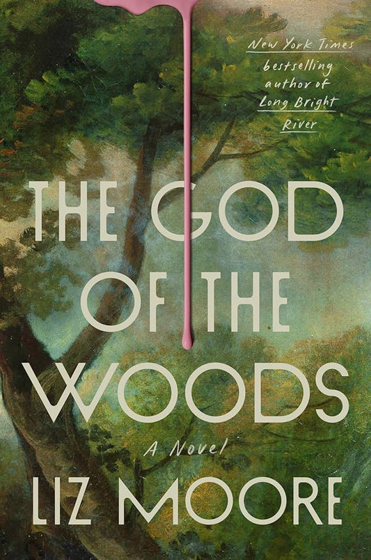 The God of the Woods (NEW COPY) - Book Club Pick